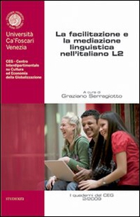 La facilitazione e la mediazione linguistica nell'italiano L2 - Librerie.coop La facilitazione e la mediazione linguistica nell'italiano L2 - Librerie.coop