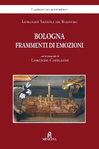 Bologna frammenti di emozioni - Librerie.coop