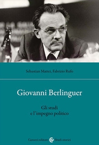 Giovanni Berlinguer. Gli studi e l'impegno politico - Librerie.coop