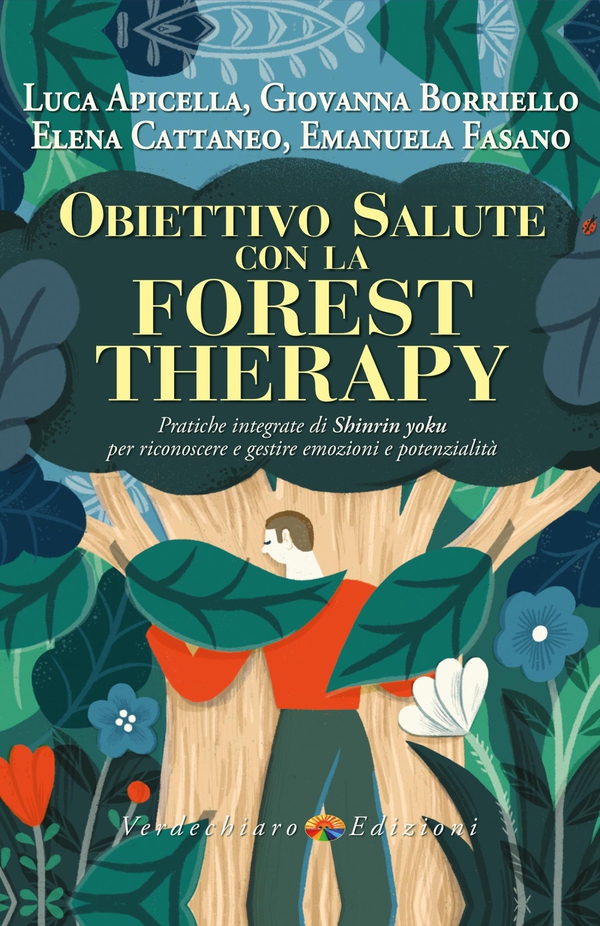 Obiettivo Salute con la Forest Therapy - Librerie.coop Obiettivo Salute con la Forest Therapy - Librerie.coop