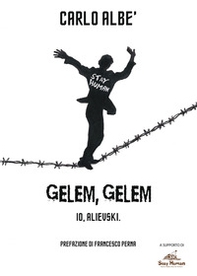 Gelem, Gelem. Io, Alievski - Librerie.coop Gelem, Gelem. Io, Alievski - Librerie.coop