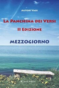 Mezzogiorno. La panchina dei versi - Librerie.coop