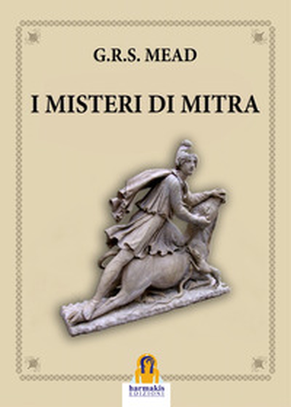 I misteri di Mitra - Librerie.coop I misteri di Mitra - Librerie.coop