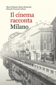 Il cinema racconta Milano - Librerie.coop Il cinema racconta Milano - Librerie.coop
