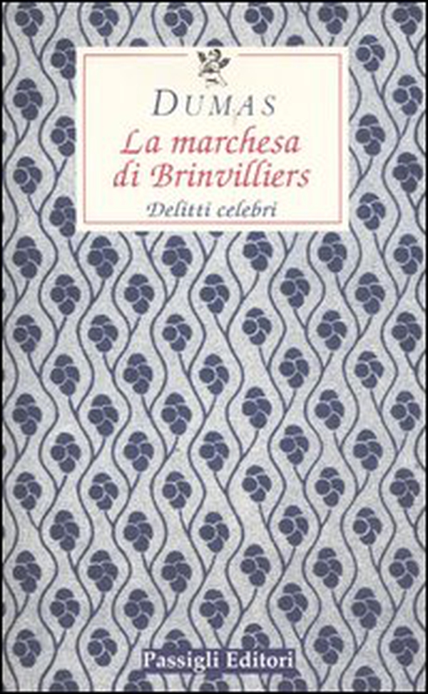 La marchesa di Brinvilliers. Delitti celebri - Librerie.coop La marchesa di Brinvilliers. Delitti celebri - Librerie.coop