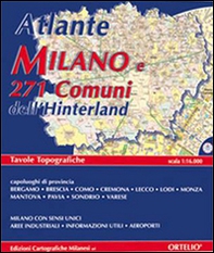 Atlante di Milano e 271 comuni dell'hinterland - Librerie.coop
