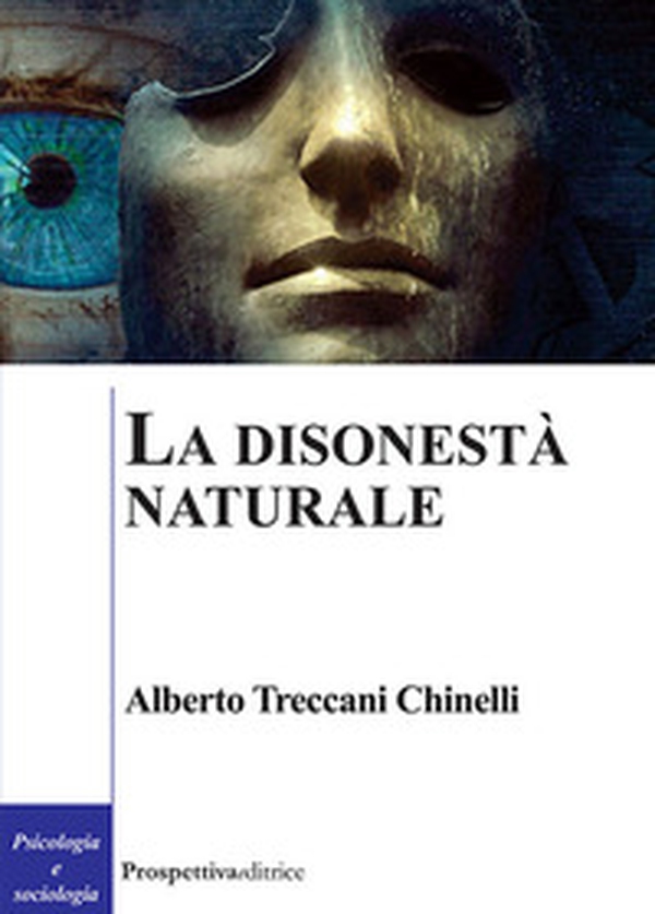 La disonestà naturale - Librerie.coop La disonestà naturale - Librerie.coop