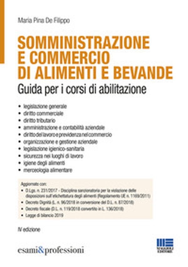 Somministrazione e commercio di alimenti e bevande. Guida ai corsi di abilitazione - Librerie.coop Somministrazione e commercio di alimenti e bevande. Guida ai corsi di abilitazione - Librerie.coop