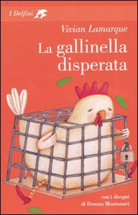La gallinella disperata - Librerie.coop La gallinella disperata - Librerie.coop
