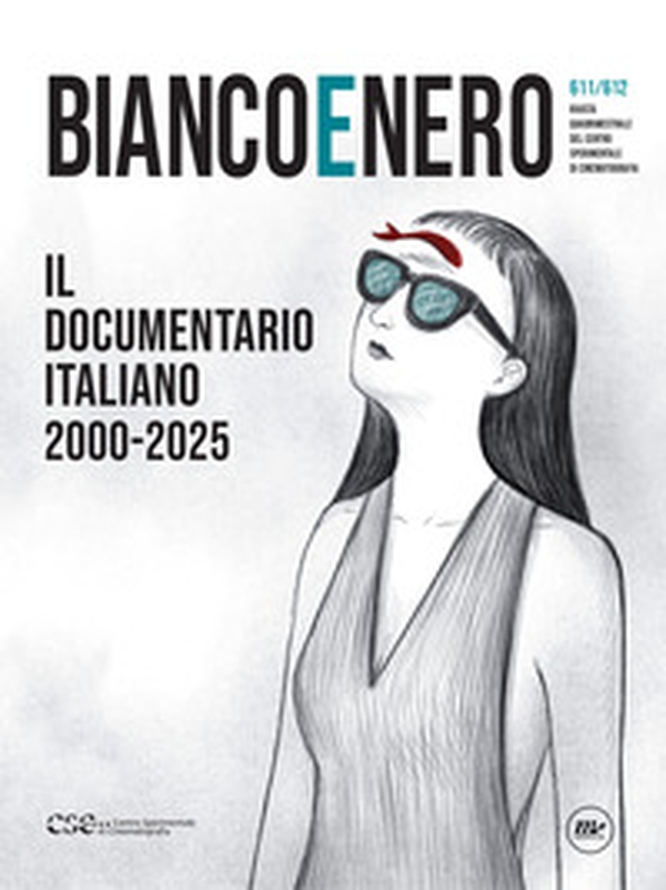 Bianco e nero. Rivista quadrimestrale del centro sperimentale di cinematografia - Vol. 611-612 - Librerie.coop