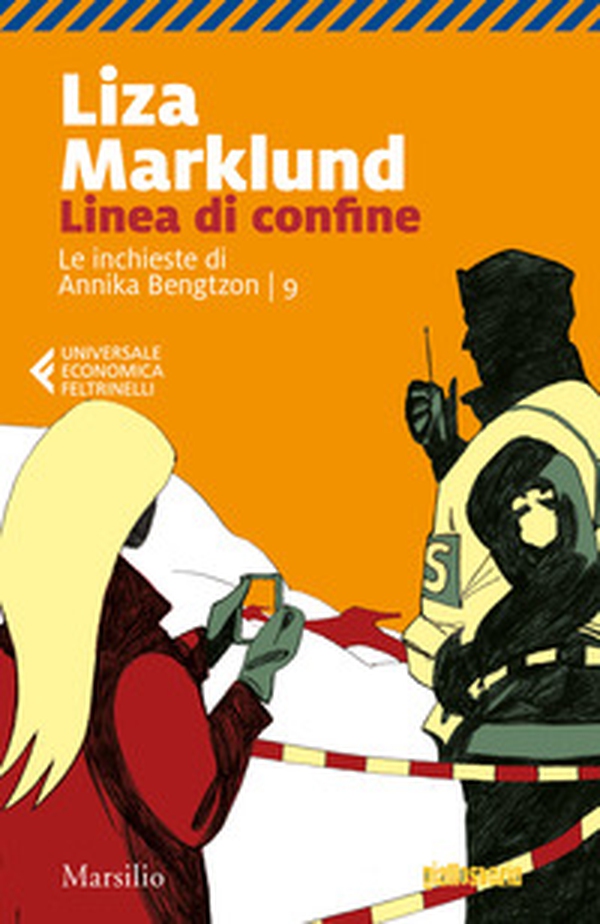Linea di confine. Le inchieste di Annika Bengtzon - Vol. 9 - Librerie.coop Linea di confine. Le inchieste di Annika Bengtzon - Vol. 9 - Librerie.coop