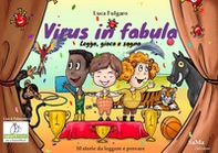 Virus in fabula. Leggo, gioco, sogno - Librerie.coop