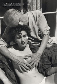 La donna, la libertà, l'amore. Un'antologia del surrealismo - Librerie.coop