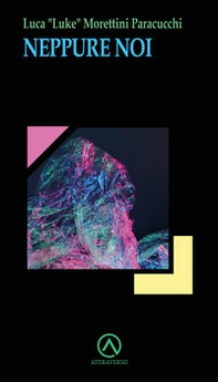 Neppure noi - Librerie.coop