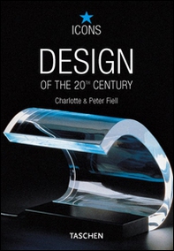 Design of the 20th century. Ediz. italiana - Librerie.coop