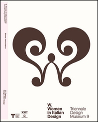 TDM9. W. Women in italian design. Ediz. italiana e inglese - Librerie.coop TDM9. W. Women in italian design. Ediz. italiana e inglese - Librerie.coop