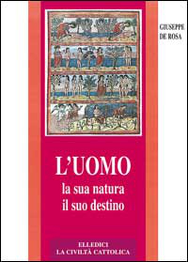 L'uomo, la sua natura, il suo destino. Antropologia cristiana - Librerie.coop L'uomo, la sua natura, il suo destino. Antropologia cristiana - Librerie.coop