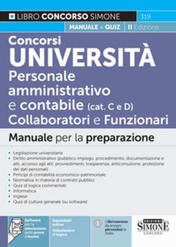 Concorsi Università. Personale amministrativo e contabile (categorie C e D). Collaboratori e funzionari. Manuale per la preparazione - Librerie.coop Concorsi Università. Personale amministrativo e contabile (categorie C e D). Collaboratori e funzionari. Manuale per la preparazione - Librerie.coop