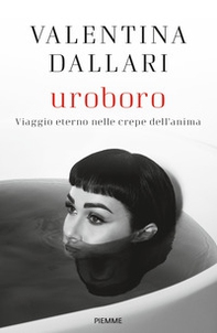 Uroboro. Viaggio eterno nelle crepe dell'anima - Librerie.coop