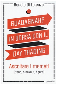 Guadagnare in borsa con il day trading - Librerie.coop