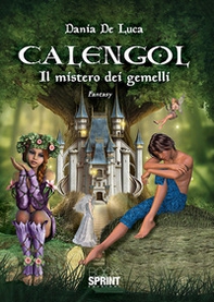 Calengol. Il mistero dei gemelli - Librerie.coop
