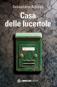 Casa delle lucertole - Librerie.coop Casa delle lucertole - Librerie.coop