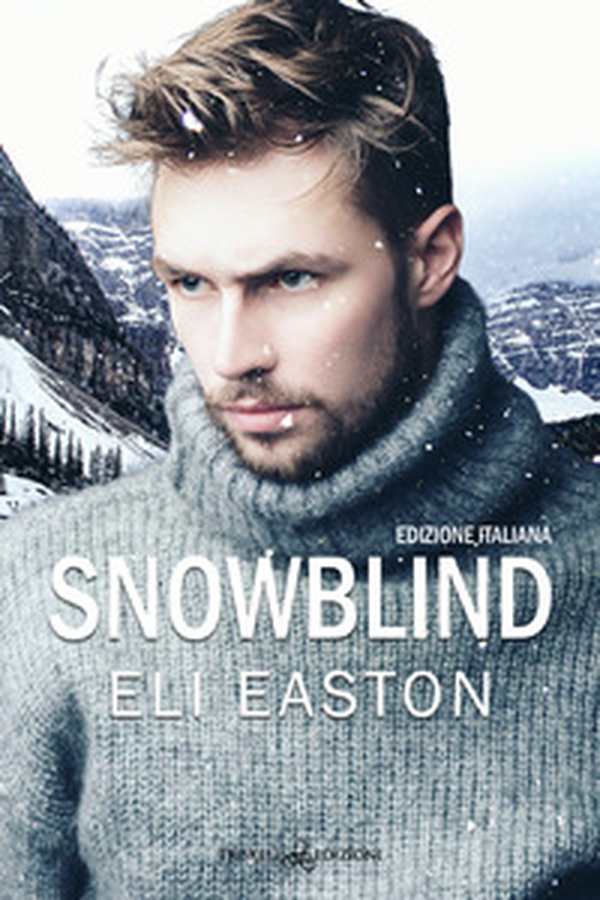 Snowblind. Ediz. italiana - Librerie.coop Snowblind. Ediz. italiana - Librerie.coop
