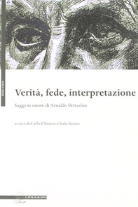 Verità, fede, interpretazione. Saggi in onore di Arnaldo Petterlini - Librerie.coop