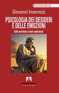 Psicologia dei desideri e delle emozioni - Librerie.coop