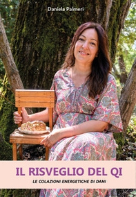 ll risveglio del QI. Le colazioni energetiche di Dani - Librerie.coop