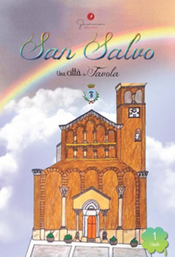 San Salvo. Una città da favola - Librerie.coop San Salvo. Una città da favola - Librerie.coop