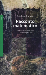 Racconto matematico. Memorie impersonali con divagazioni - Librerie.coop Racconto matematico. Memorie impersonali con divagazioni - Librerie.coop
