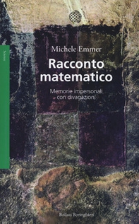 Racconto matematico. Memorie impersonali con divagazioni - Librerie.coop