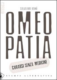 Omeopatia. Curarsi senza medicine - Librerie.coop