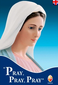 Pray, pray, pray - Librerie.coop Pray, pray, pray - Librerie.coop