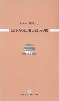 Le ragioni dei fiori - Librerie.coop
