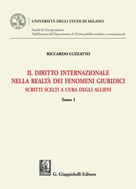 Il diritto internazionale nella realtà dei fenomeni giuridici - e-Book - Librerie.coop