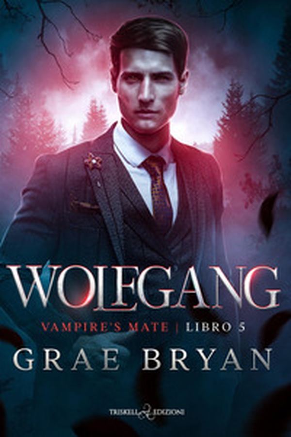 Wolfgang. Vampire's mate - Vol. 5 - Librerie.coop