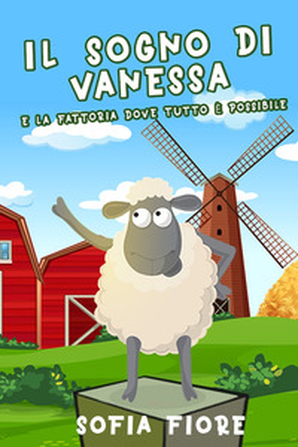Il sogno di Vanessa. La fattoria dove tutto è possibile - Librerie.coop Il sogno di Vanessa. La fattoria dove tutto è possibile - Librerie.coop