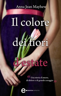 Il colore dei fiori d'estate - Librerie.coop