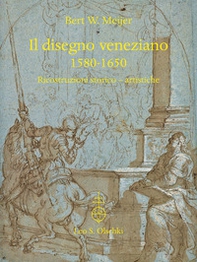 Il disegno veneziano. 1580-1650. Ricostruzioni storico-artistiche  - Librerie.coop