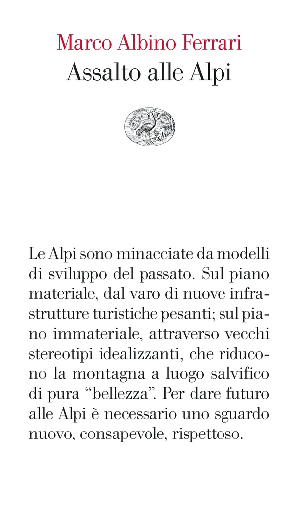 Assalto alle Alpi - Librerie.coop Assalto alle Alpi - Librerie.coop