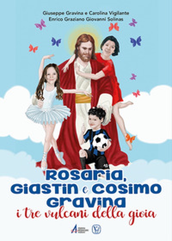 Rosaria, Giastin e Cosimo Gravina. I tre vulcani della gioia - Librerie.coop Rosaria, Giastin e Cosimo Gravina. I tre vulcani della gioia - Librerie.coop