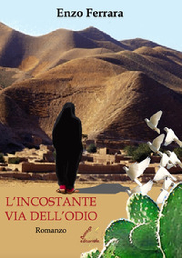 L'incostante via dell'odio - Librerie.coop L'incostante via dell'odio - Librerie.coop