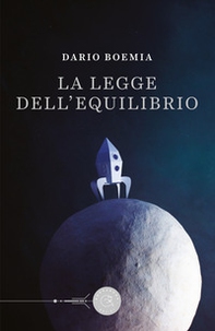 La legge dell'equilibrio - Librerie.coop