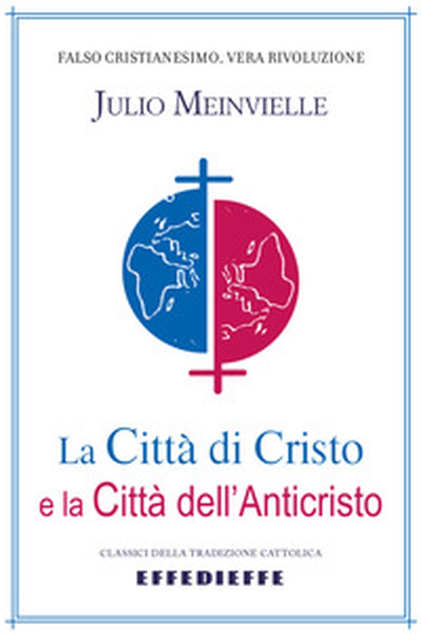 La città di Cristo e la città dell'Anticristo - Librerie.coop La città di Cristo e la città dell'Anticristo - Librerie.coop