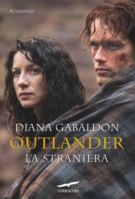 Outlander. La straniera - Librerie.coop