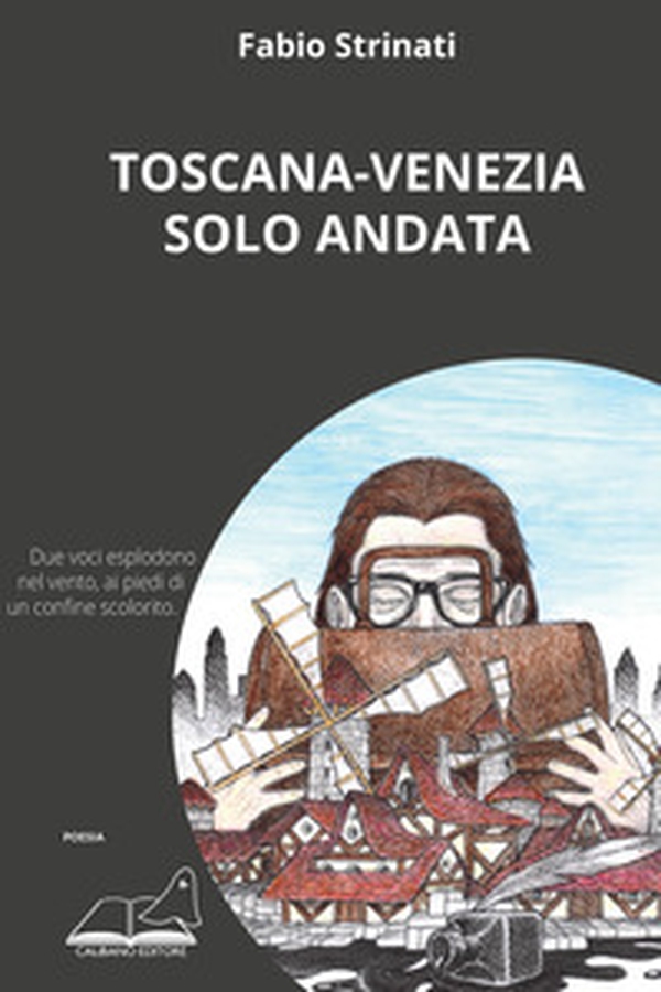 Toscana-Venezia solo andata - Librerie.coop Toscana-Venezia solo andata - Librerie.coop