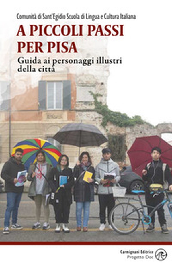 A piccoli passi per Pisa. Guida ai personaggi illustri della città - Librerie.coop A piccoli passi per Pisa. Guida ai personaggi illustri della città - Librerie.coop