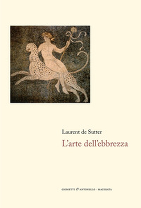 L'arte dell'ebbrezza - Librerie.coop L'arte dell'ebbrezza - Librerie.coop
